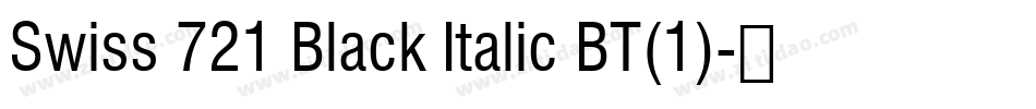Swiss 721 Black Italic BT(1)字体转换